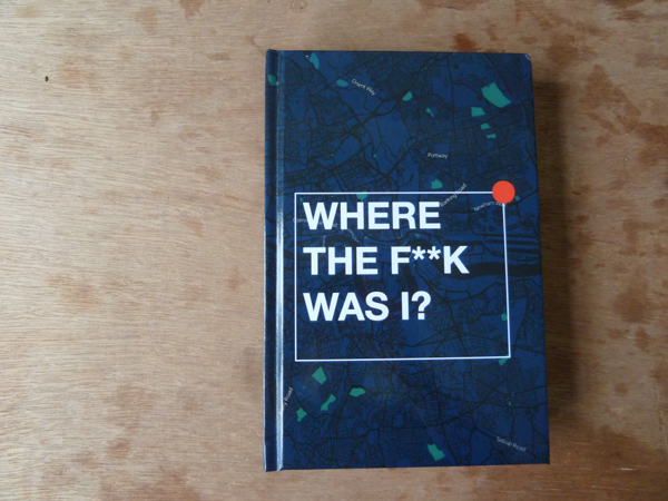 Where The F**k Was I?